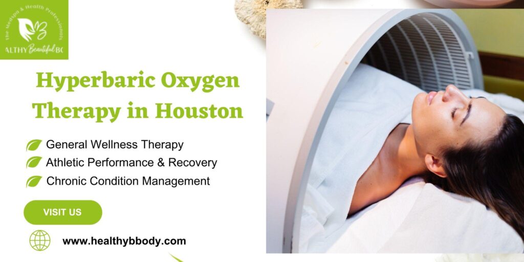 Hyperbaric Oxygen Therapy in Houston